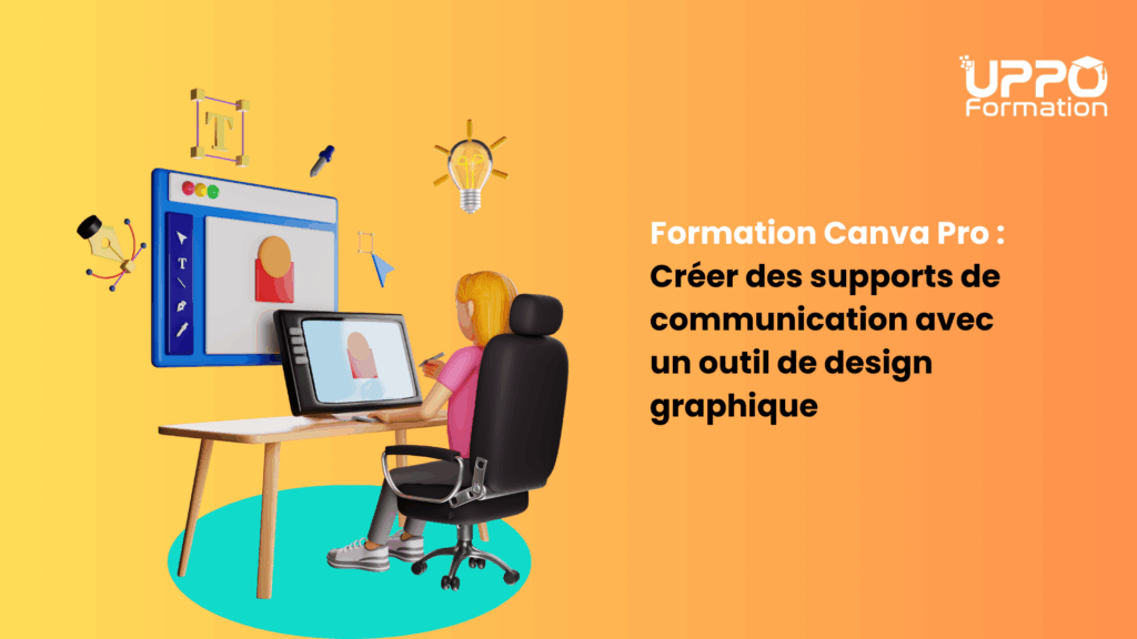 Formation Canva Pro - Créer des supports de communication avec un outil de design graphique - Uppo Formation